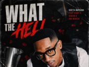 Scotts Maphuma – What The Hell Ft. Stady K, Benzoo & Bob Mabena